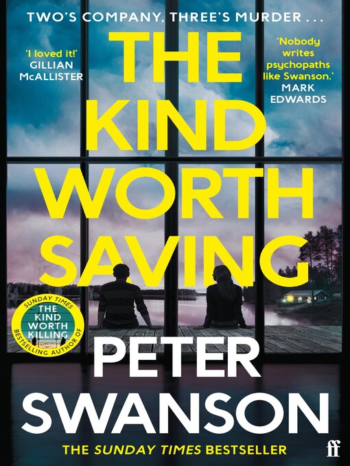 Title details for The Kind Worth Saving by Peter Swanson - Available